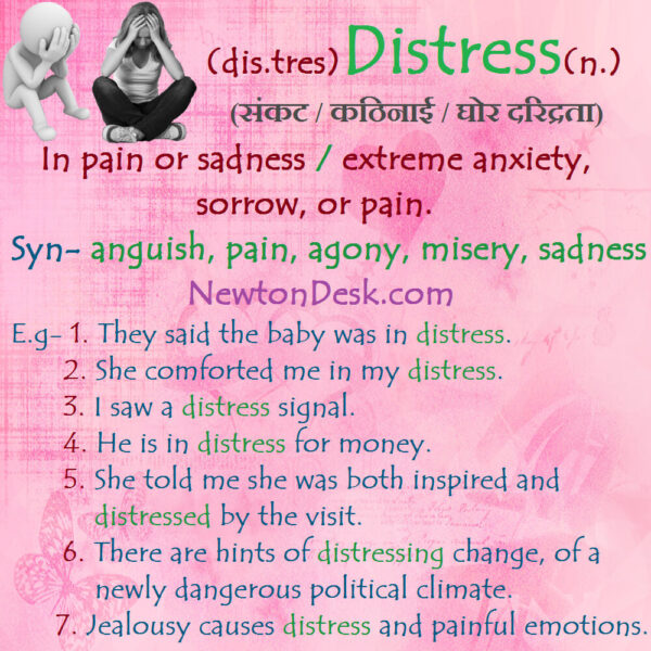 Distress Meaning – In Pain Or Sadness