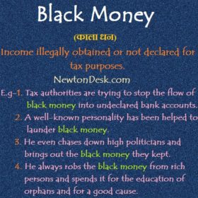 Black Money – Income illegally Obtained