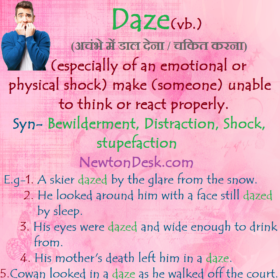 Daze – Make (Someone) Unable To Think or React Properly
