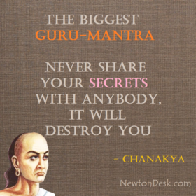 Never Share Your Secrets With Anybody – Chanakya Quotes