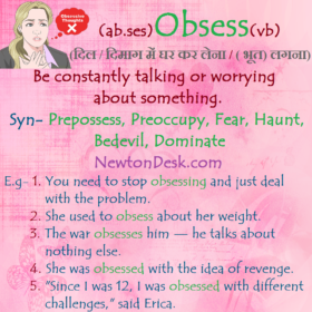 Obsess Meaning – Constantly Talking & Worrying About Something