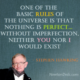 One Of The Basic Rules Of The Universe (Nothing Is Perfect)