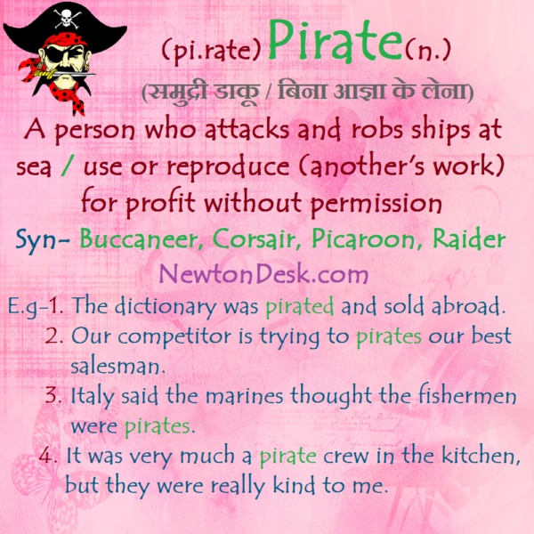Pirate – Attacks And Robs Ships At Sea