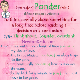 Ponder – To Think Carefully About Something