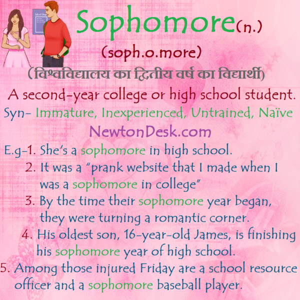 Sophomore – A Second-Year High School Student.