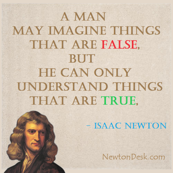 A Man May Imagine Things That Are False