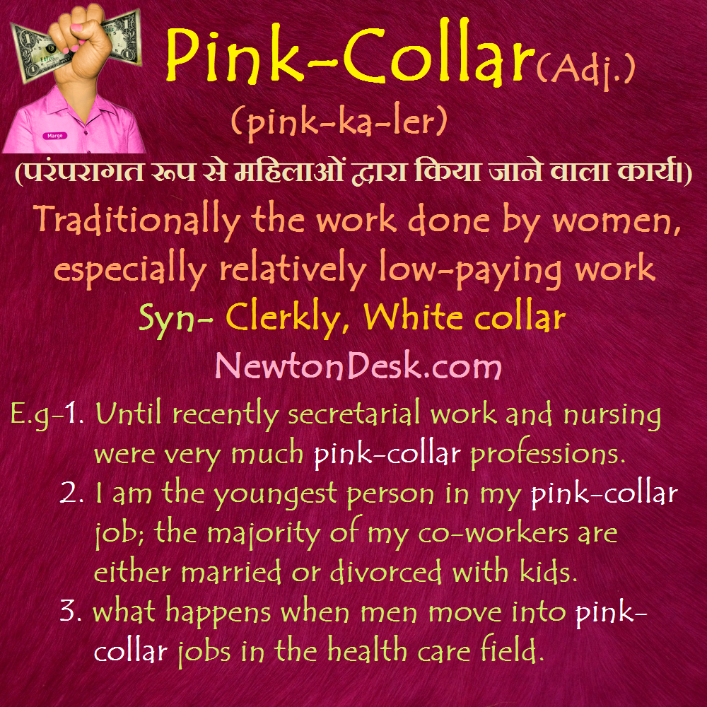 Pink Collar Traditionally The Work Done By Women Flash Cards