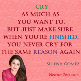 Cry As Much As You Want To By Selena Gomez