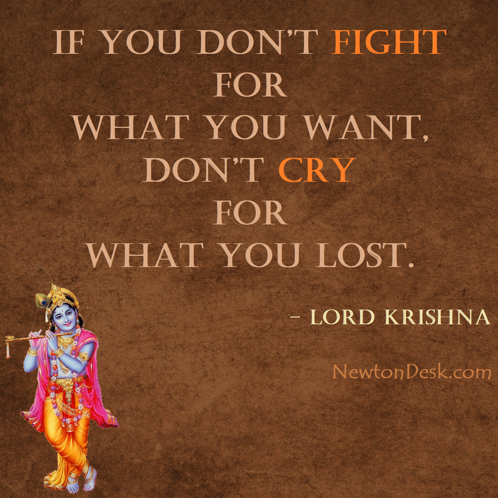 If You Don T Fight For What You Want Lord Krishna Quotes Cards