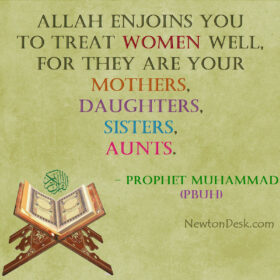 Allah Enjoins You To Treat Women Well