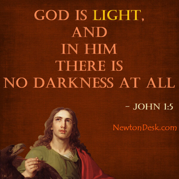 God Is Light, And In Him There Is No Darkness At All