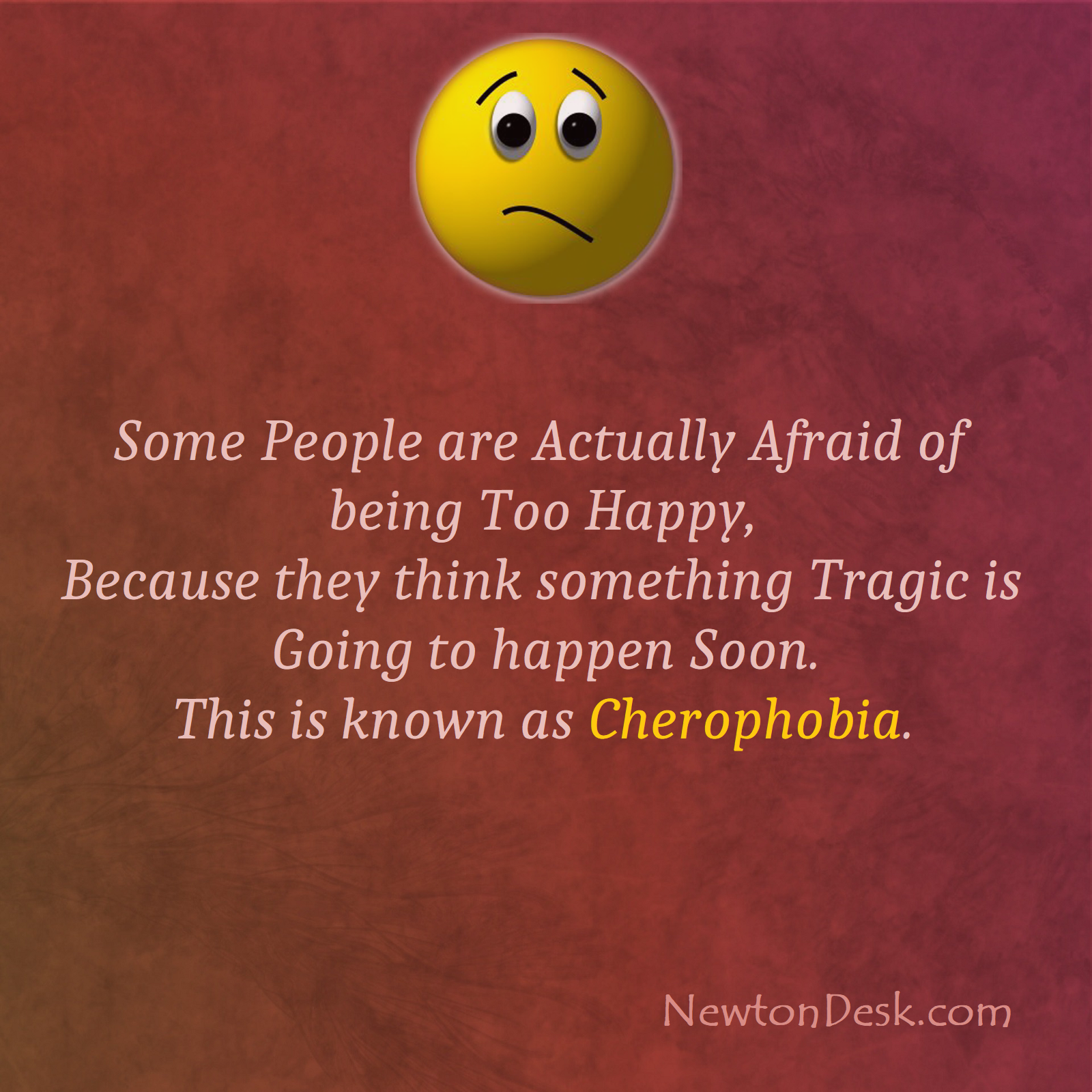 Afraid of Being Too Happy Is Cherophobia