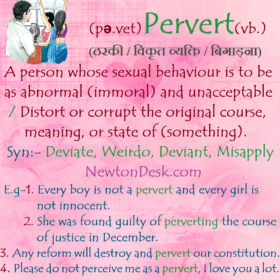 Pervert Meaning – One Whose Sexual Behavior Is Immoral