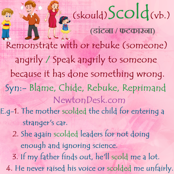 Scold Meaning – Speak Angrily To Someone Especially A Child