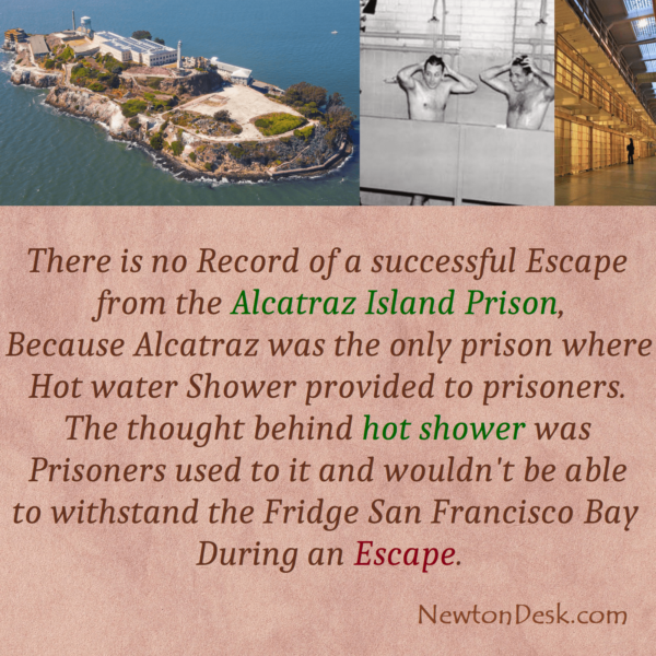Given Hot Shower To Prevent Escape From The Alcatraz Island Prison
