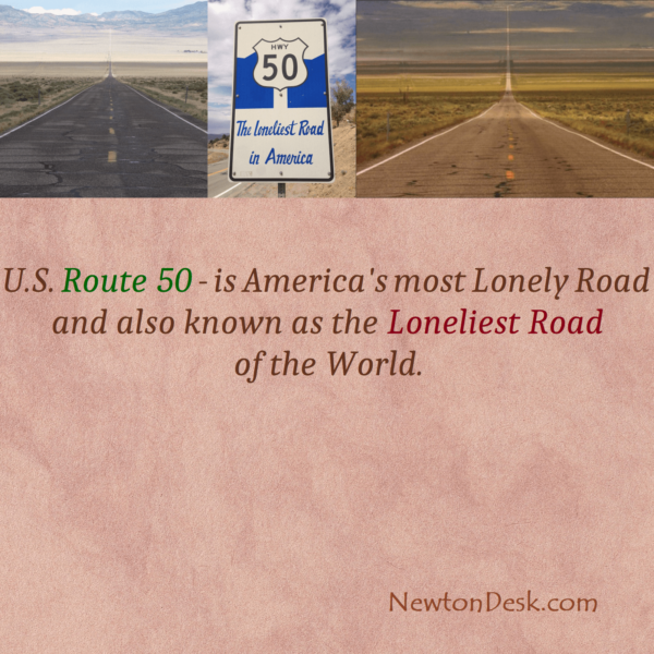 U.S. Route 50 – Is The Loneliest Road In America
