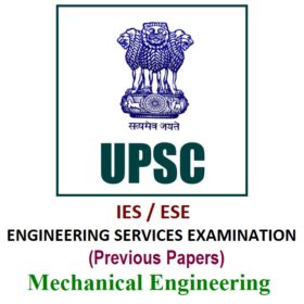 UPSC IES/ESE Previous Year Papers (ME)
