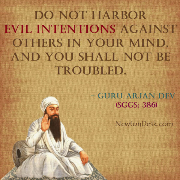 Evil Intentions Against Others In Your Mind – Guru Arjan Dev
