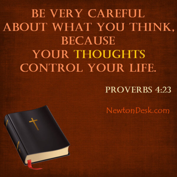 Be Careful How You Think Proverbs 4 23