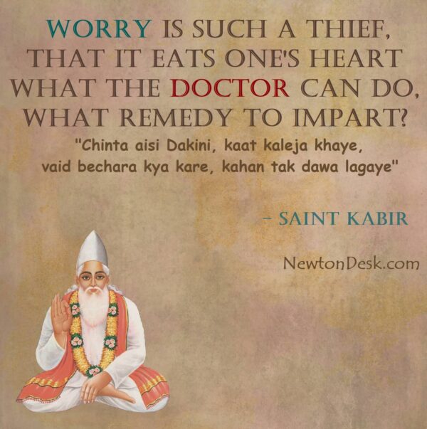 Worry is such a thief – Saint Kabir Quotes