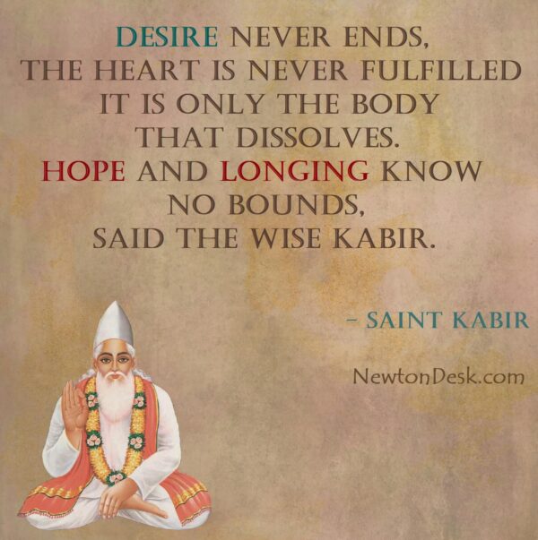 Desire Never Ends – Saint Kabir Quotes