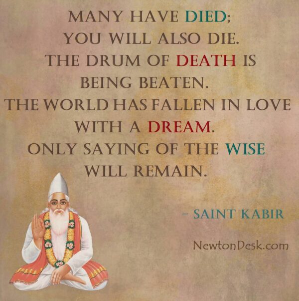 Many Have Died, You Will Also Die – Saint Kabir Quotes