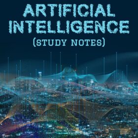 Artificial Intelligence Tutorial and (Handwritten) Study Notes PDF